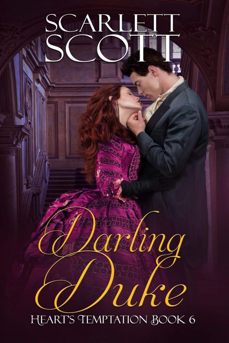 The Duke Darling Daughter In Law Darling Duke (Heart’s Temptation 6) – Scarlett Scott